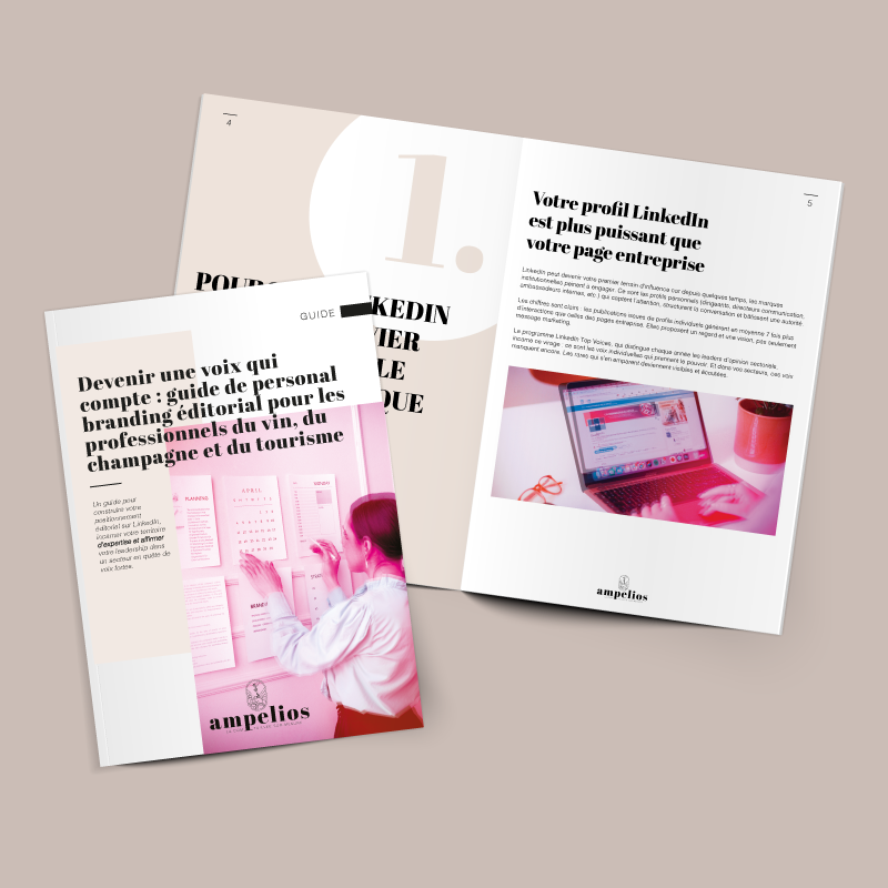 Guide Ampelios pour aider les professionnels du vin, du champagne et du tourisme à développer leur personal branding éditorial avec impact